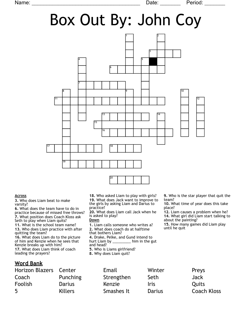 Box Out By: John Coy Crossword