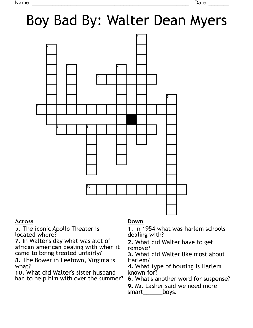 Boy Bad By: Walter Dean Myers Crossword