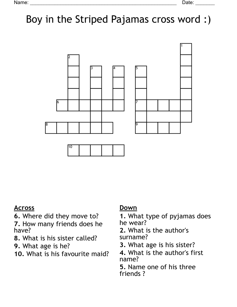 Boy in the Striped Pajamas cross word :) 