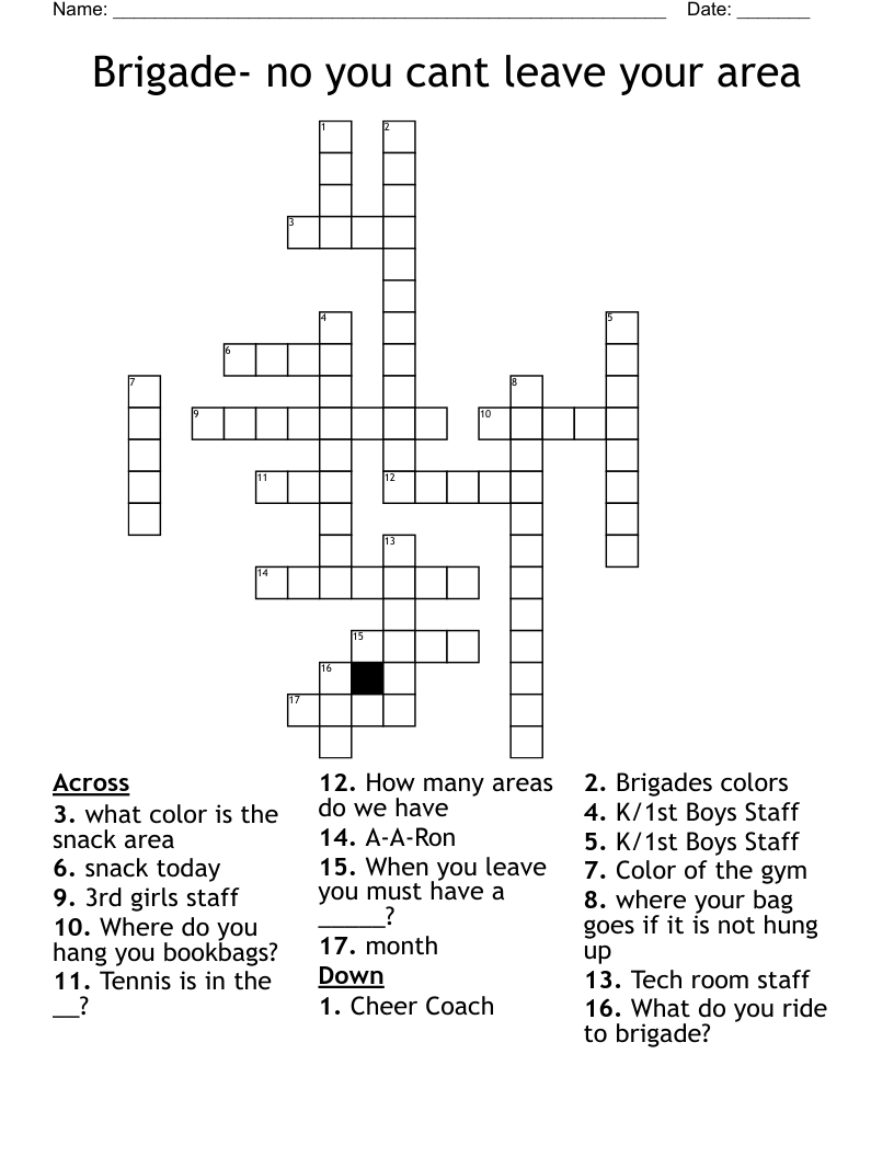 Brigade- no you cant leave your area Crossword