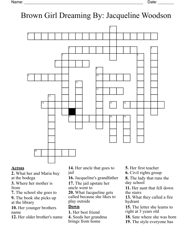 Brown Girl Dreaming By: Jacqueline Woodson  Crossword