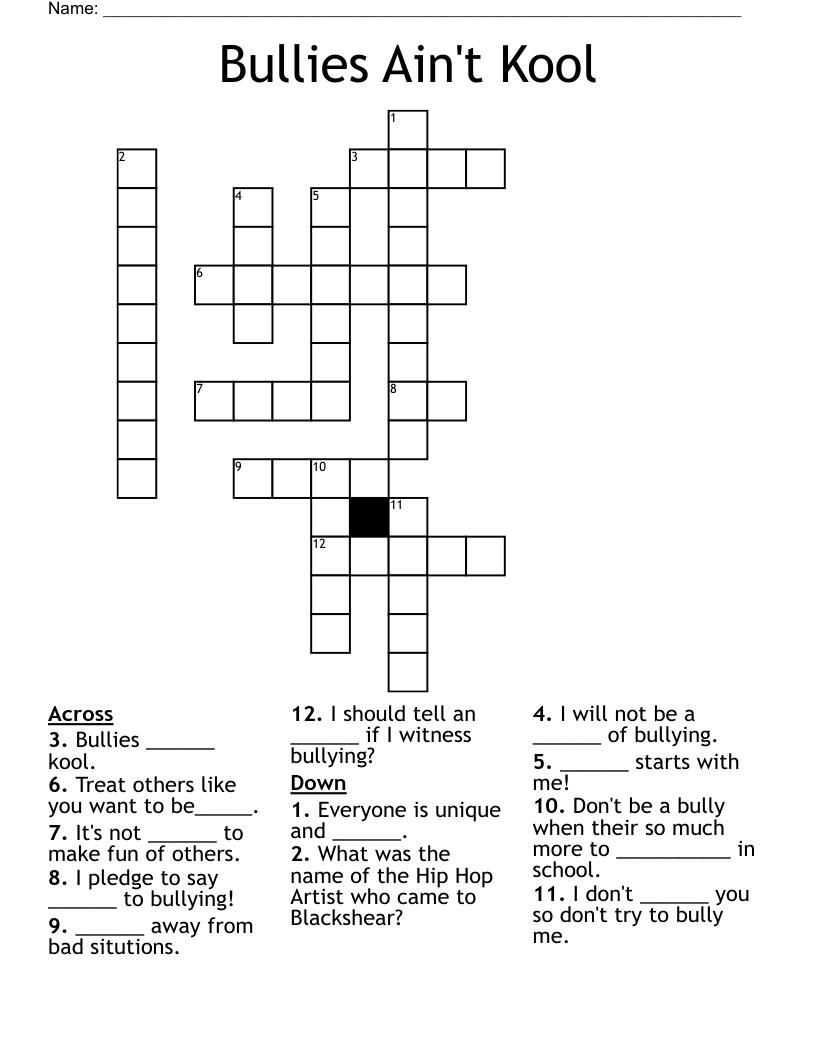 Bullies Ain't Kool Crossword