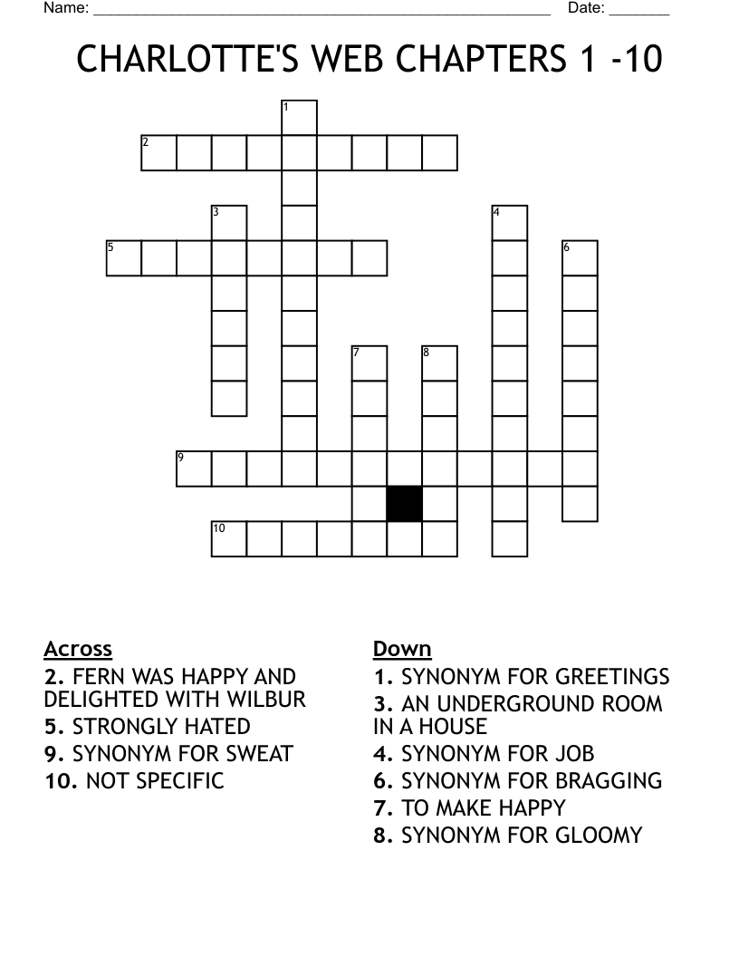 CHARLOTTE'S WEB CHAPTERS 1 -10 Crossword