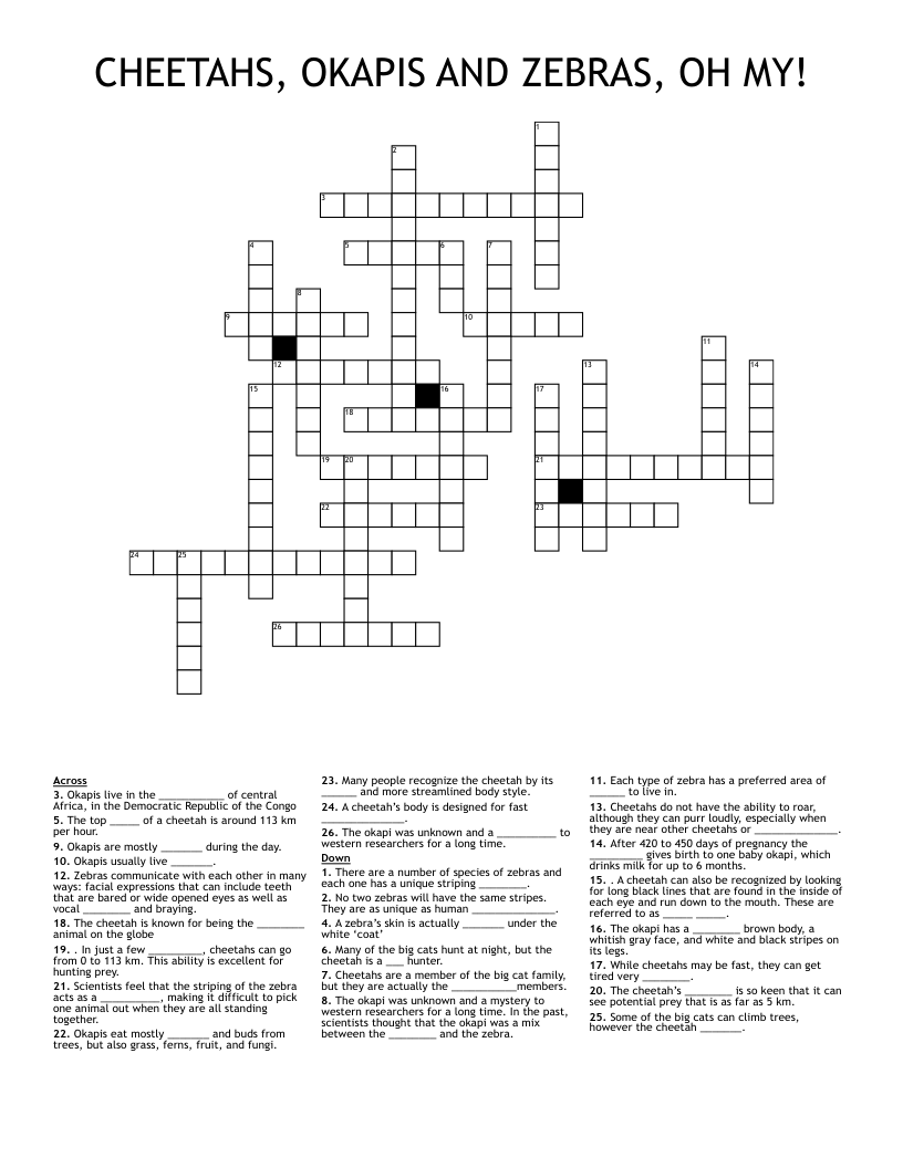 CHEETAHS, OKAPIS AND ZEBRAS, OH MY! Crossword