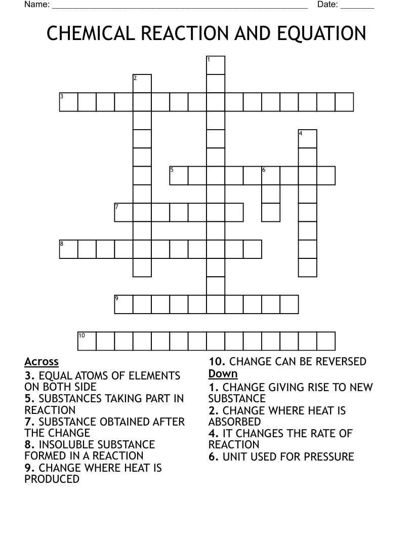 CHEMICAL REACTION AND EQUATION  Crossword
