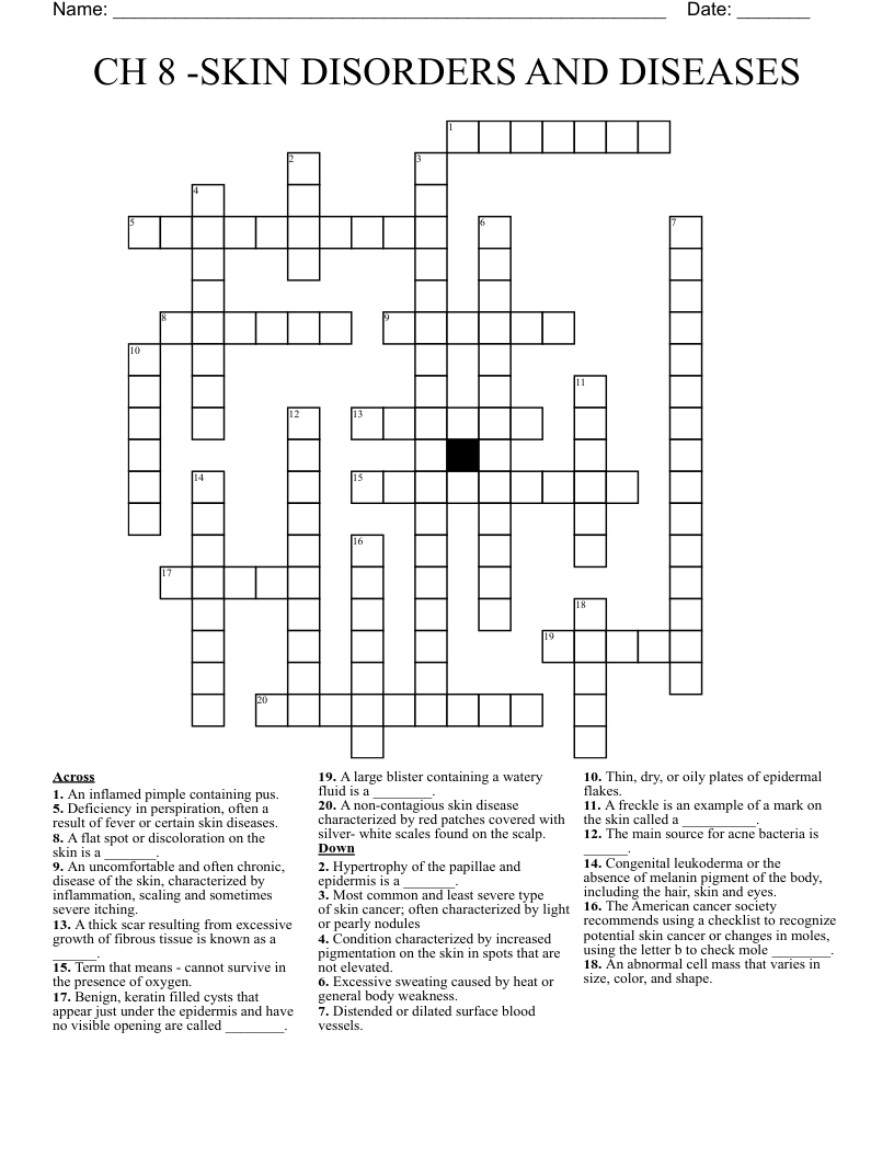 CH 8 -SKIN DISORDERS AND DISEASES Crossword