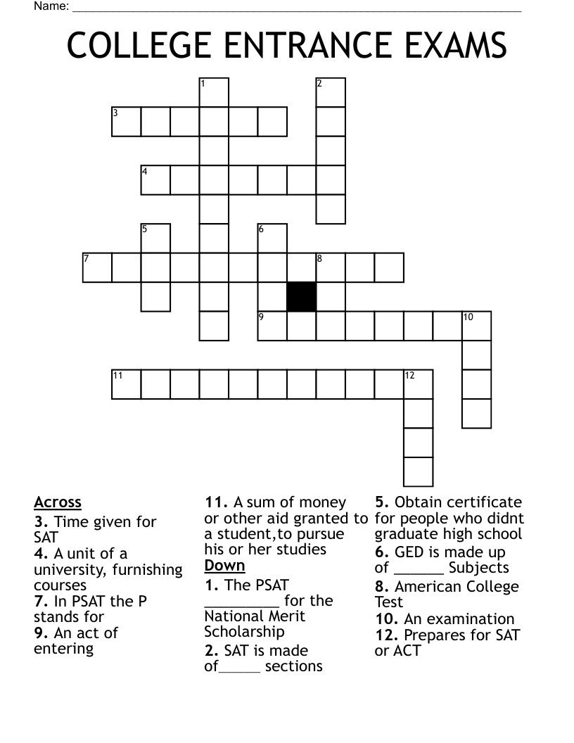 COLLEGE ENTRANCE EXAMS Crossword