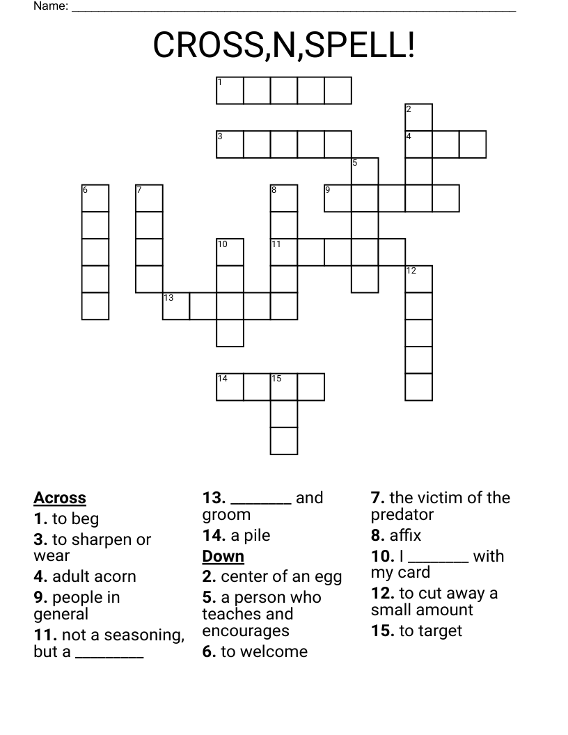 CROSS,N,SPELL! Crossword