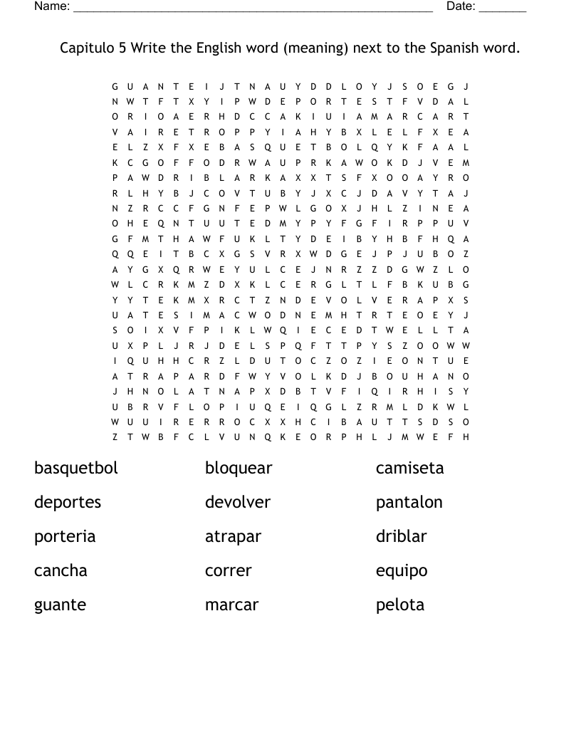 Capitulo 5 Write the English word (meaning) next to the Spanish word. Word Search
