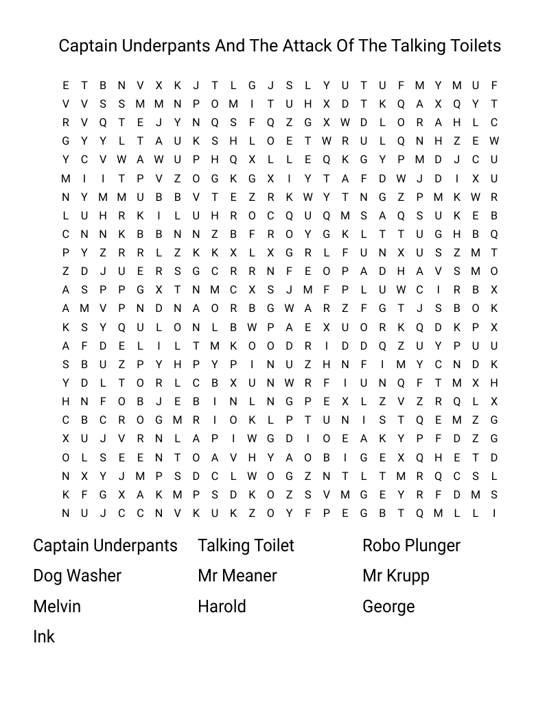 Captain Underpants And The Attack Of The Talking Toilets Word Search