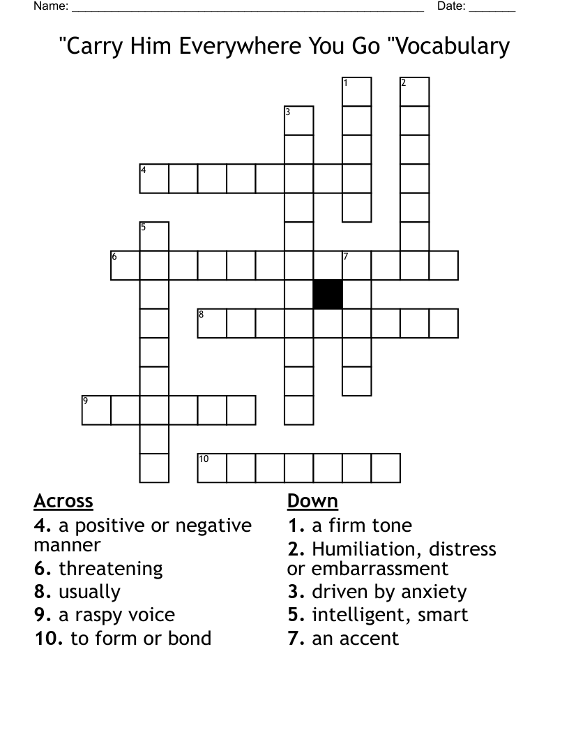 "Carry Him Everywhere You Go "Vocabulary Crossword