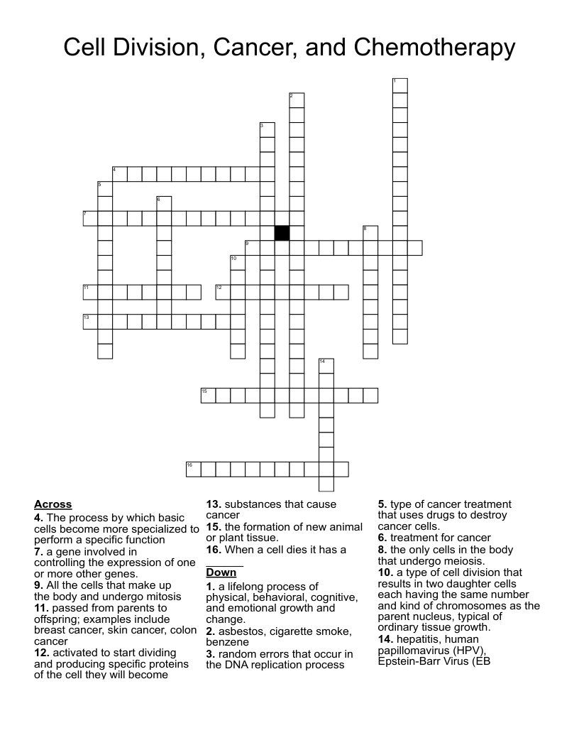 Cell Division, Cancer, and Chemotherapy  Crossword