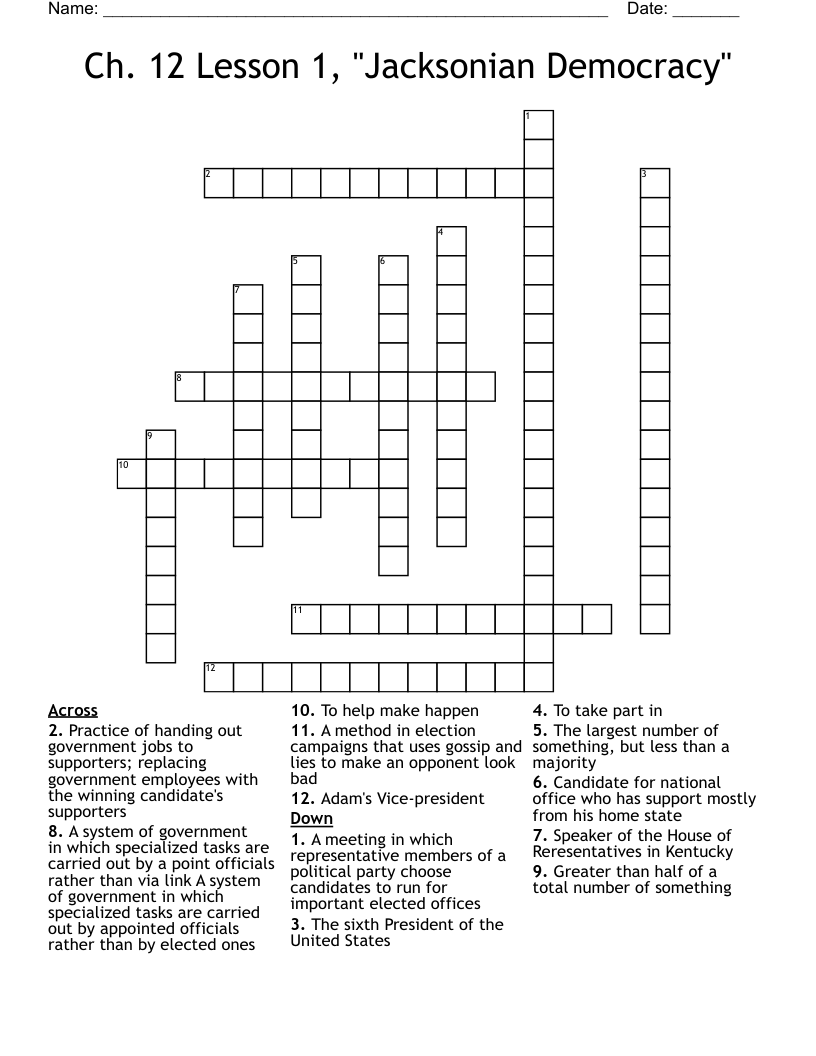 Ch. 12 Lesson 1, "Jacksonian Democracy" Crossword