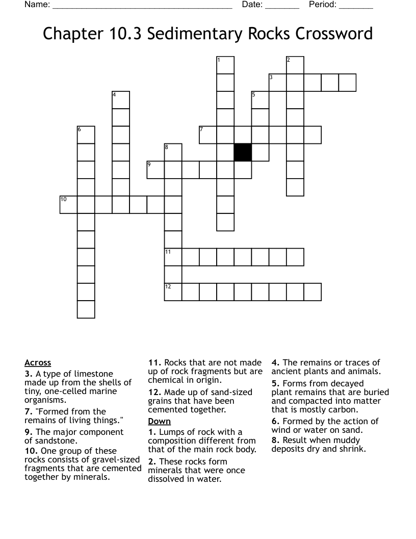 Chapter 10.3 Sedimentary Rocks Crossword