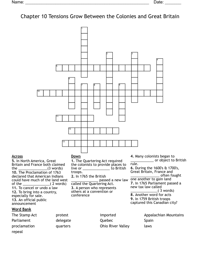 Chapter 10 Tensions Grow Between the Colonies and Great Britain Crossword