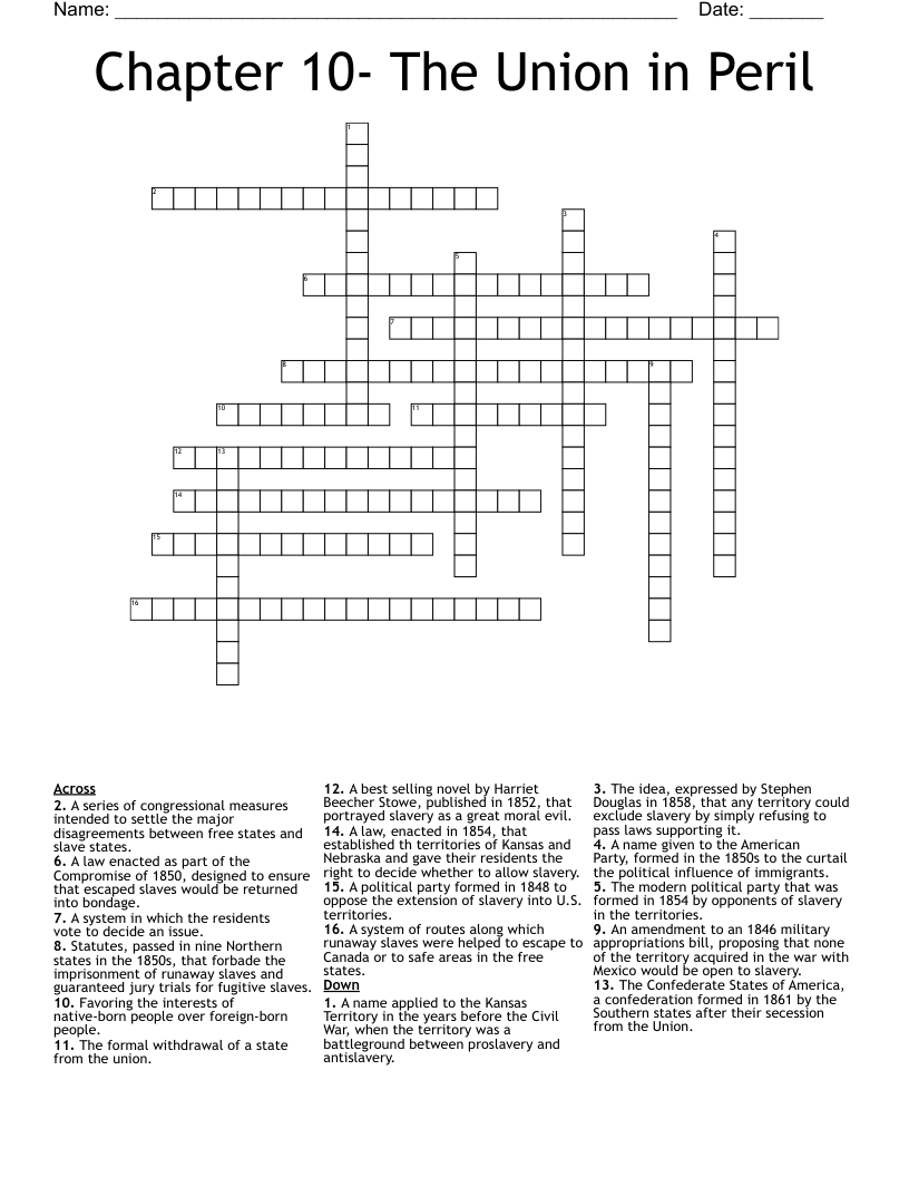 Chapter 10- The Union in Peril Crossword