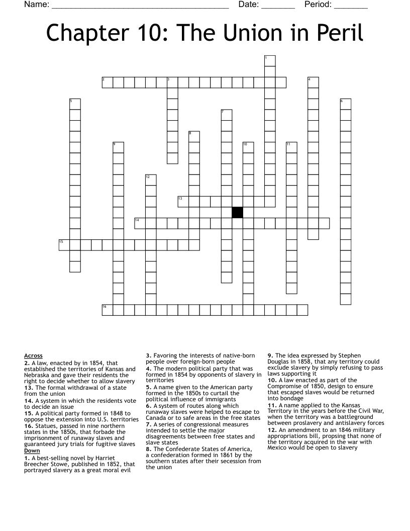 Chapter 10: The Union in Peril  Crossword