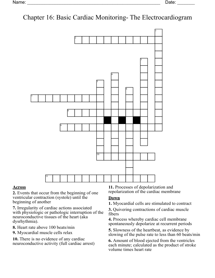 Chapter 16: Basic Cardiac Monitoring- The Electrocardiogram  Crossword