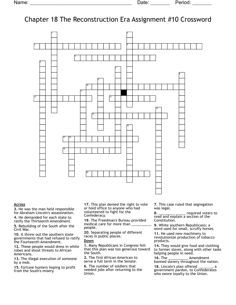 Chapter 18 The Reconstruction Era Assignment #10 Crossword