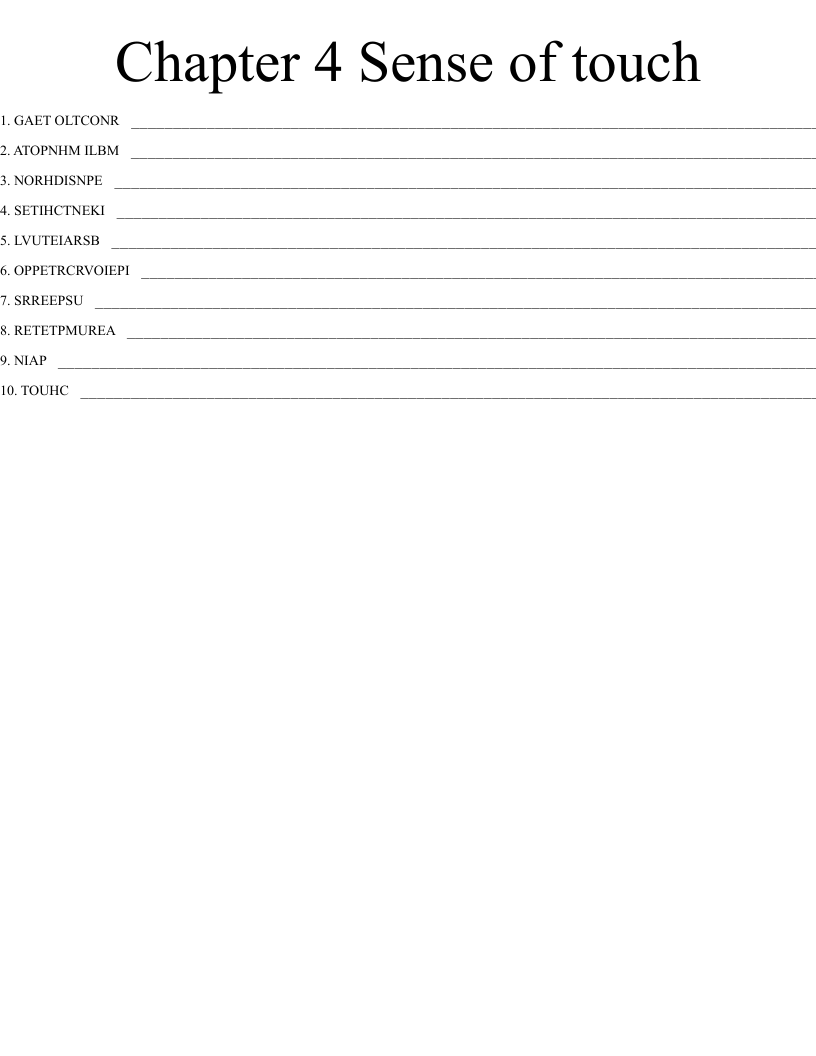 Chapter 4 Sense of touch Word Scramble