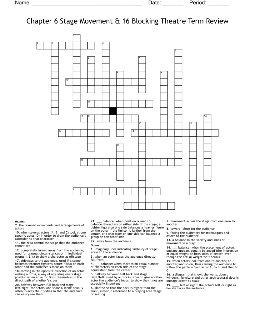 Chapter 6 Stage Movement & 16 Blocking Theatre Term Review Crossword