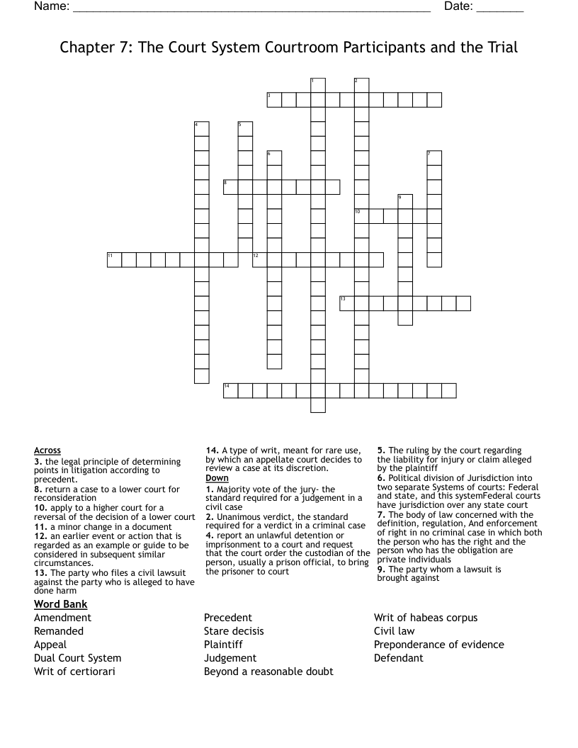 Chapter 7: The Court System Courtroom Participants and the Trial Crossword
