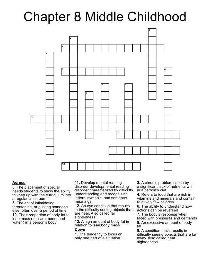Chapter 8 Middle Childhood  Crossword