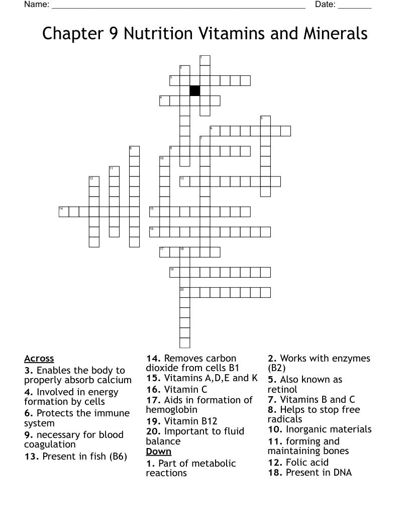 Chapter 9 Nutrition Vitamins and Minerals Crossword