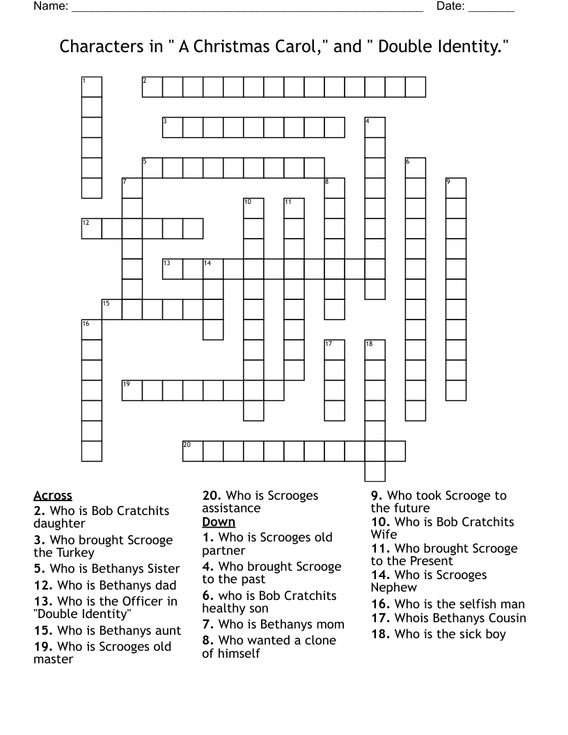 Characters in " A Christmas Carol," and " Double Identity." Crossword