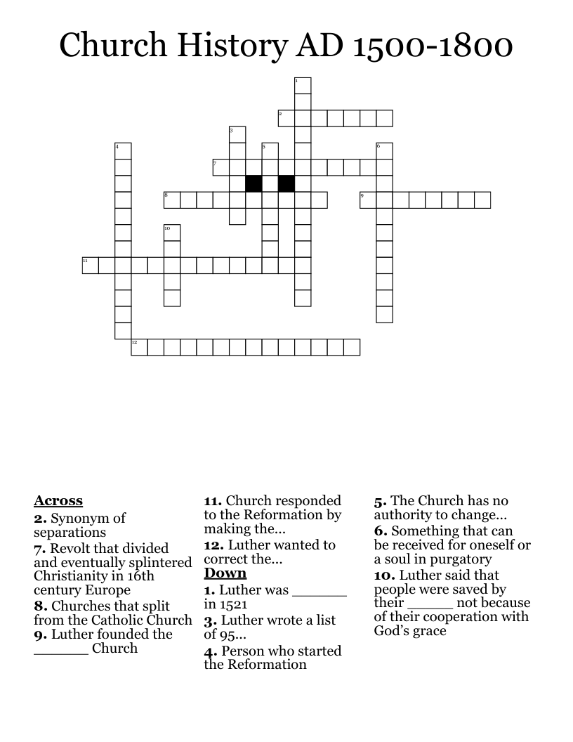 Church History AD 1500-1800 Crossword