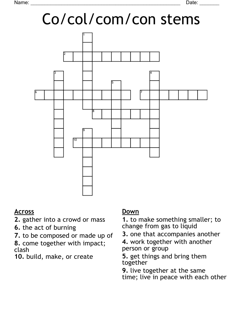 Co/col/com/con stems Crossword