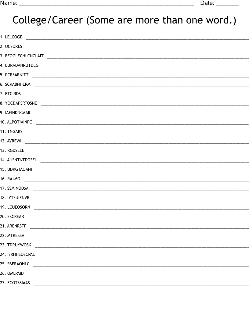 College/Career (Some are more than one word.) Word Scramble