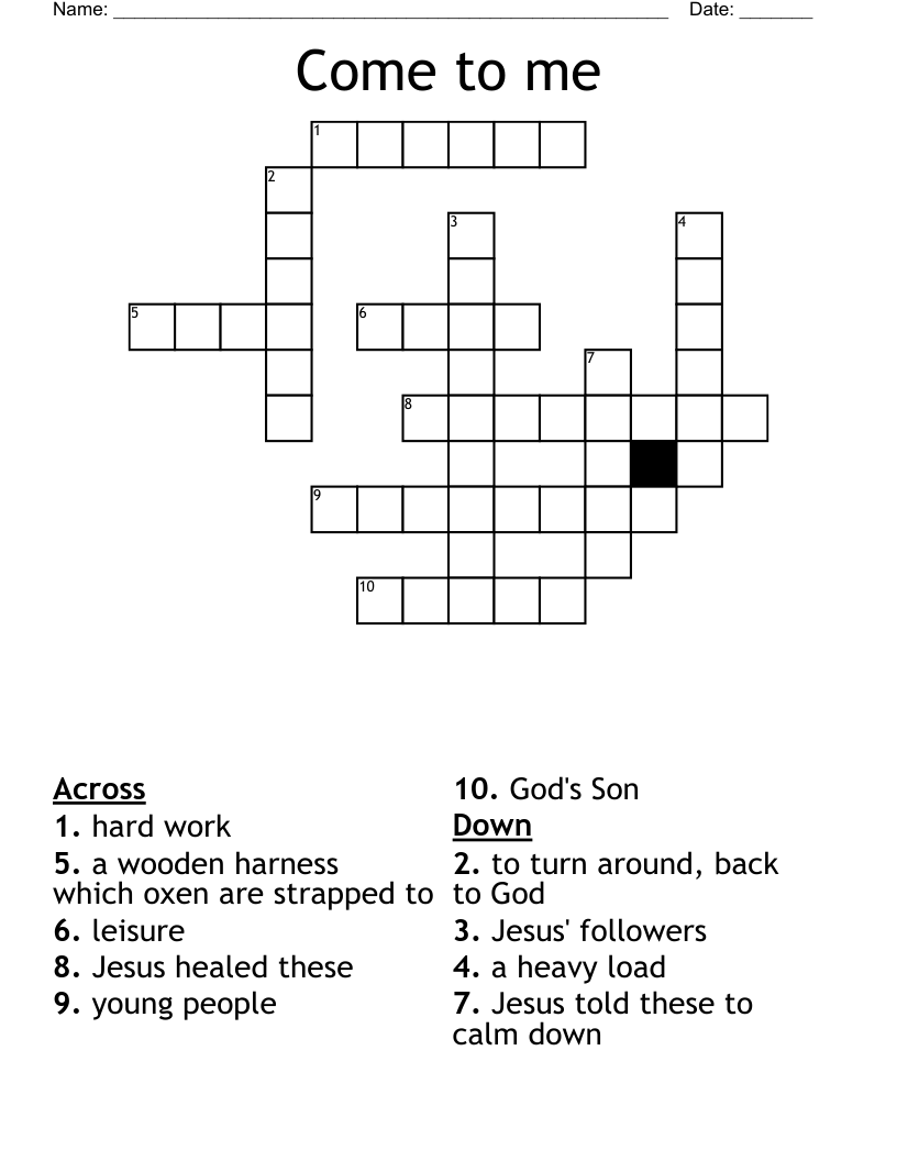 Come to me Crossword
