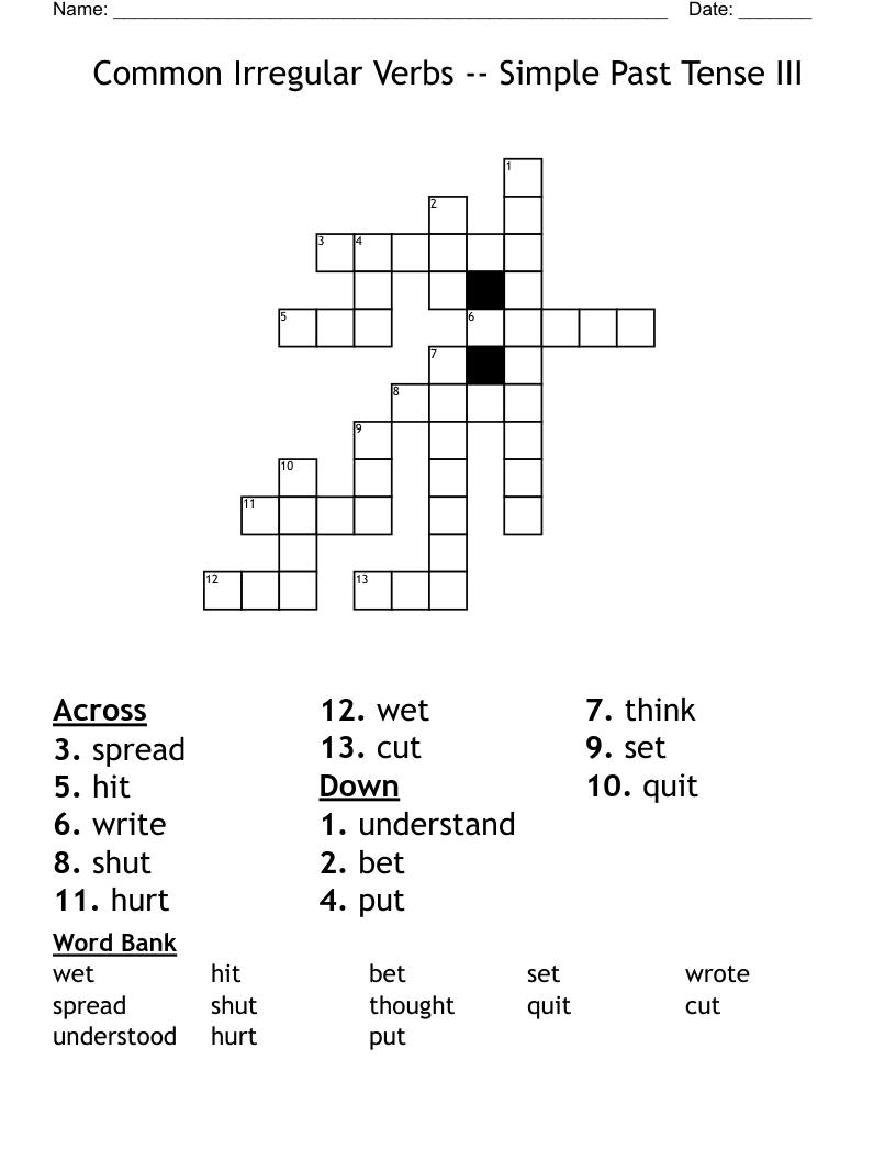 Common Irregular Verbs -- Simple Past Tense III Crossword