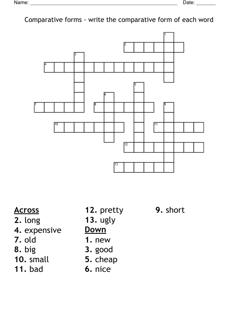Comparative forms - write the comparative form of each word Crossword