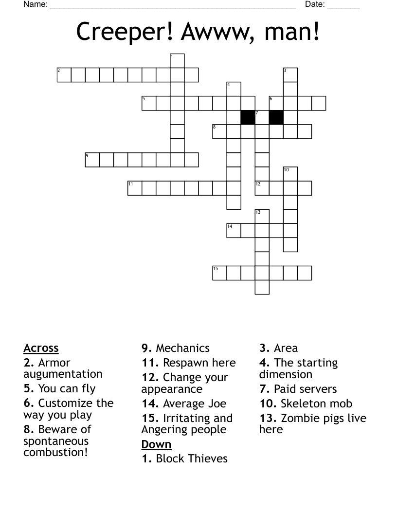 Creeper!  Awww, man! Crossword