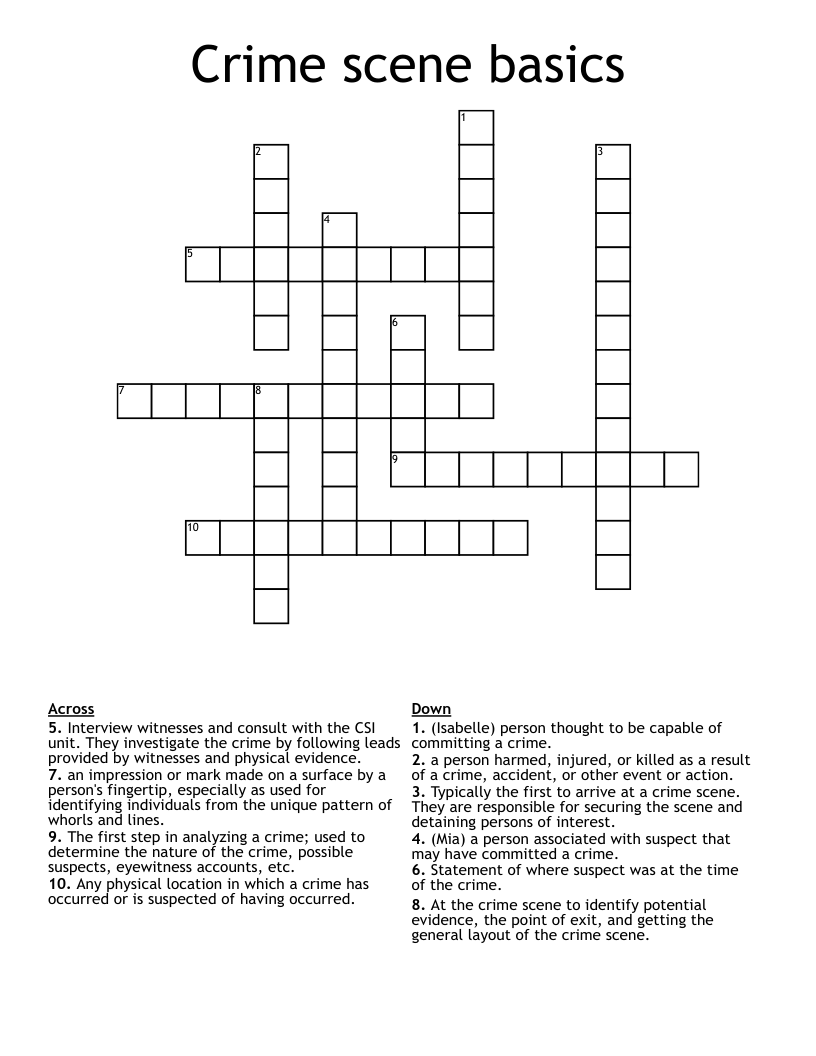 Crime scene basics  Crossword