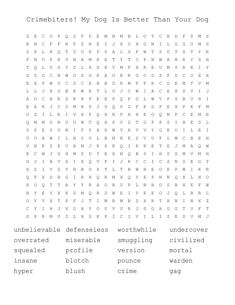 Crimebiters!  My Dog Is Better Than Your Dog Word Search