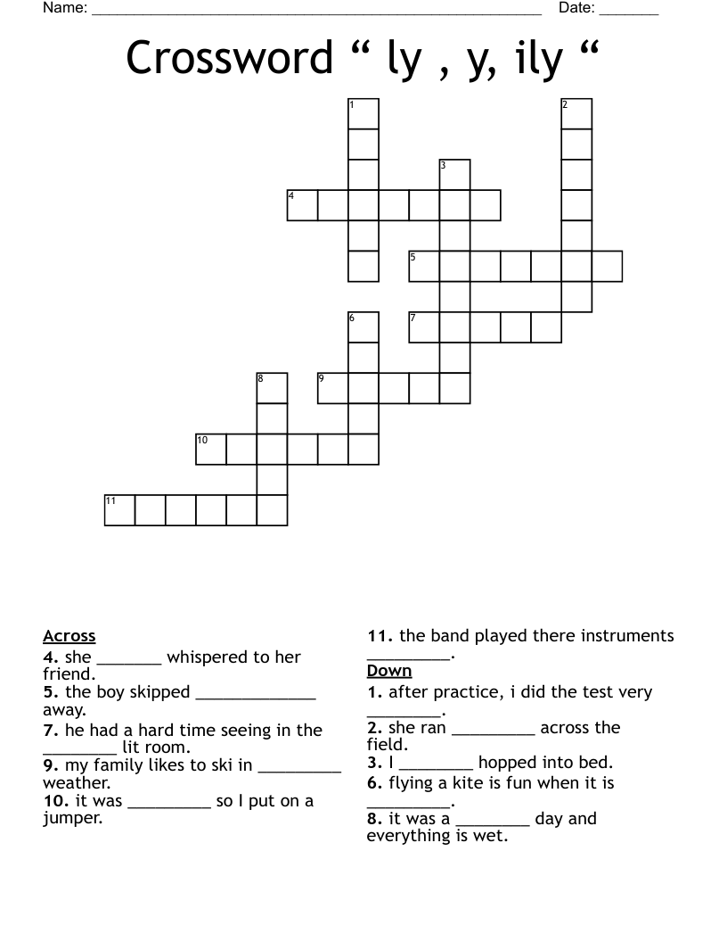 Crossword “ ly , y, ily “