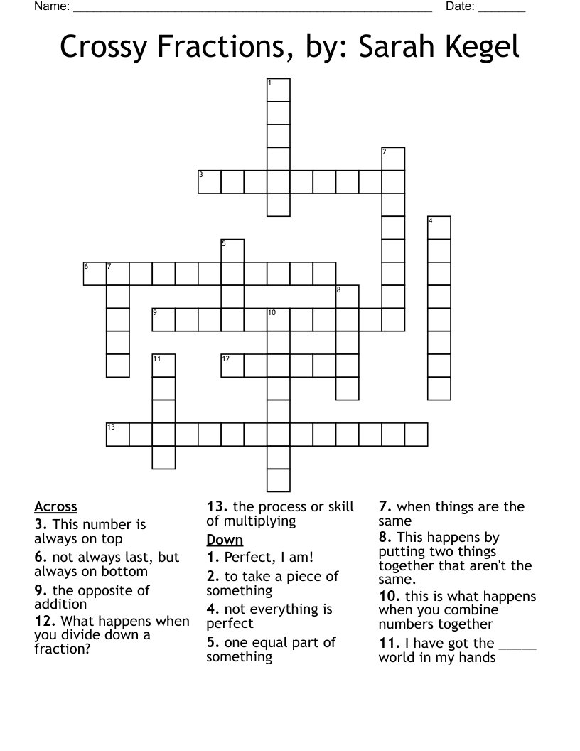 Crossy Fractions, by: Sarah Kegel Crossword