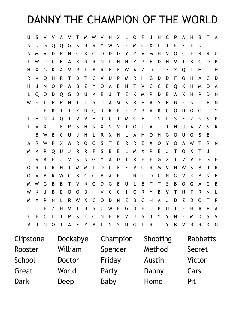 DANNY THE CHAMPION OF THE WORLD  Word Search
