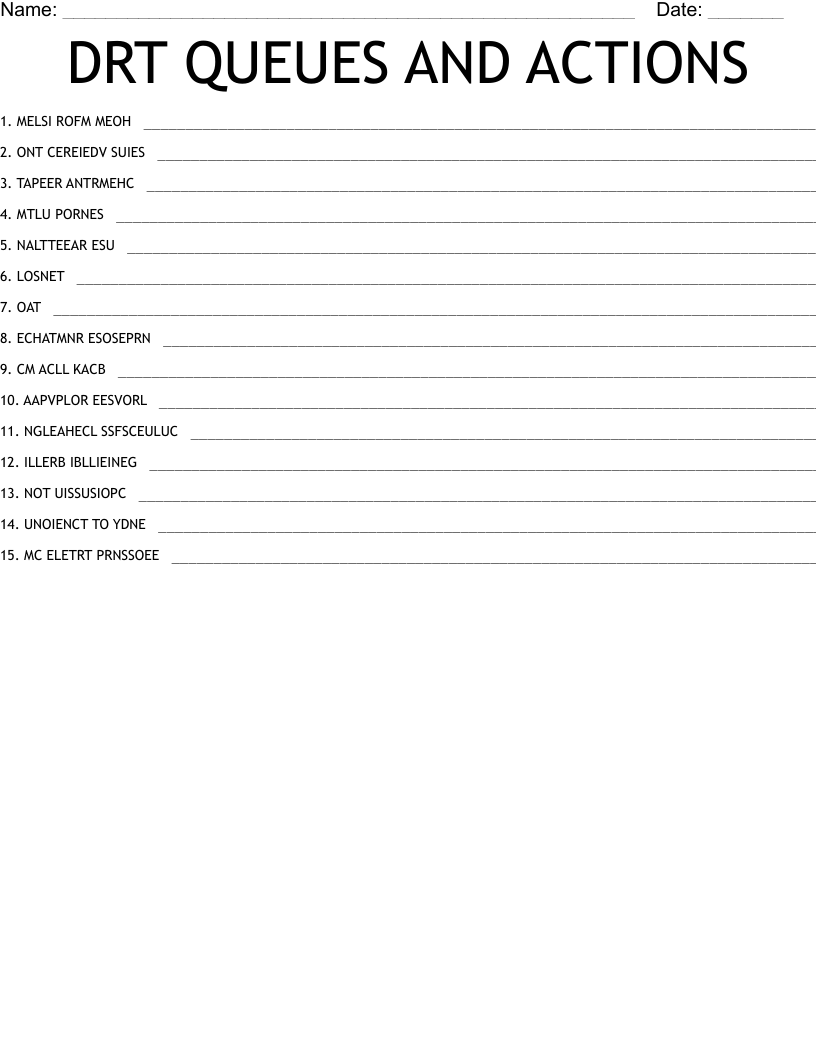 DRT QUEUES AND ACTIONS Word Scramble