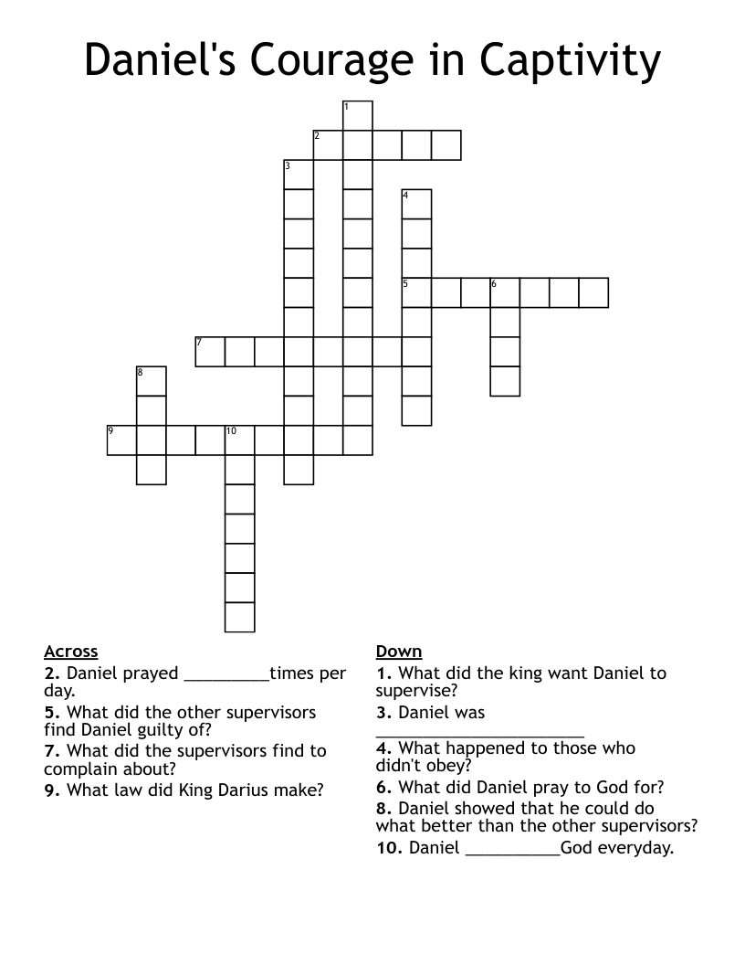 Daniel's Courage in Captivity  Crossword