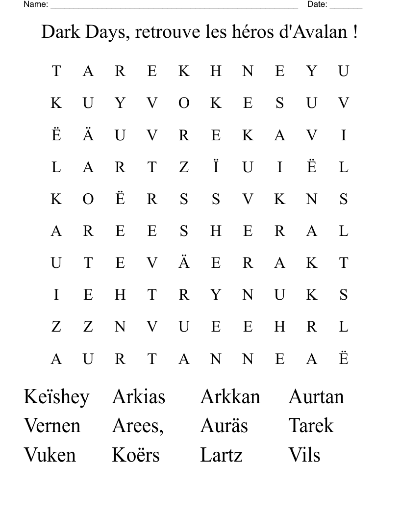 Dark Days, retrouve les héros d'Avalan ! Word Search