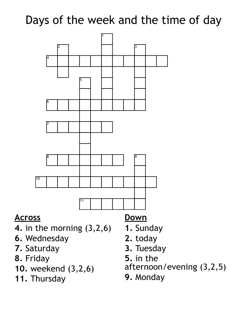 Days of the week and the time of day Crossword