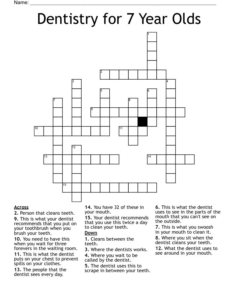 Dentistry for 7 Year Olds Crossword