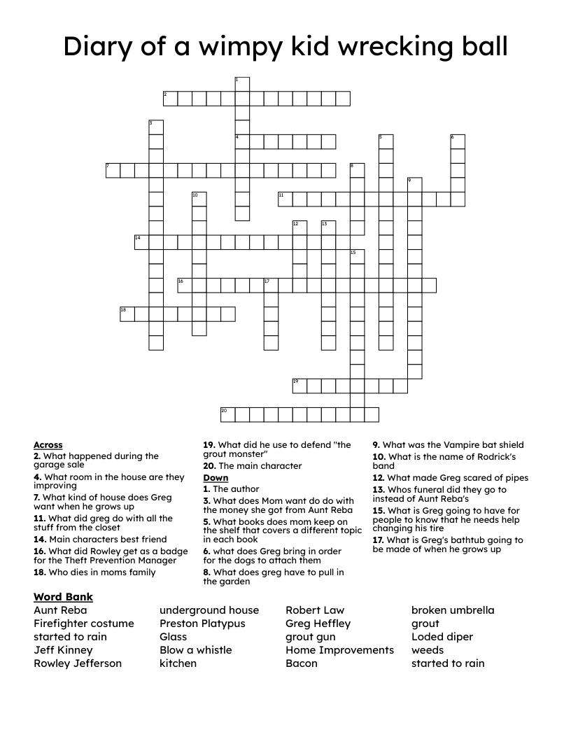 Diary of a wimpy kid wrecking ball  Crossword