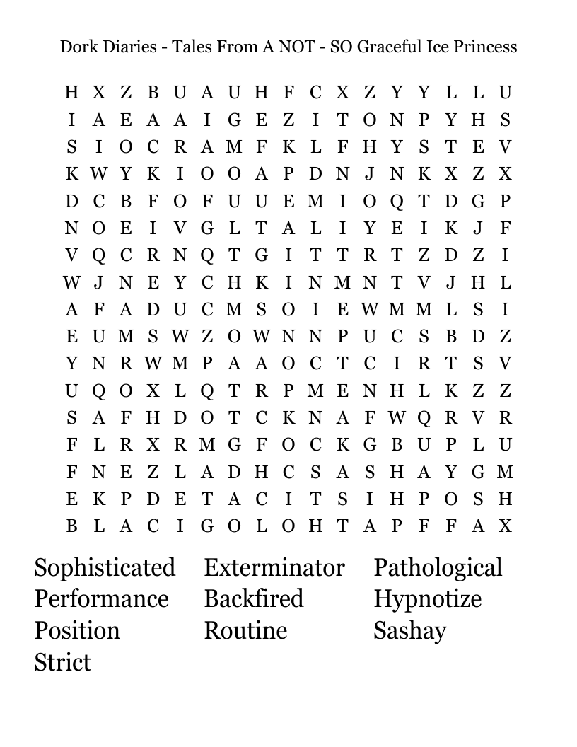 Dork Diaries - Tales From A NOT - SO Graceful Ice Princess Word Search