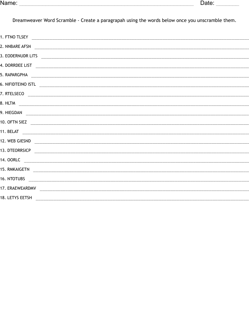 Dreamweaver Word Scramble - Create a paragrapah using the words below once you unscramble them.