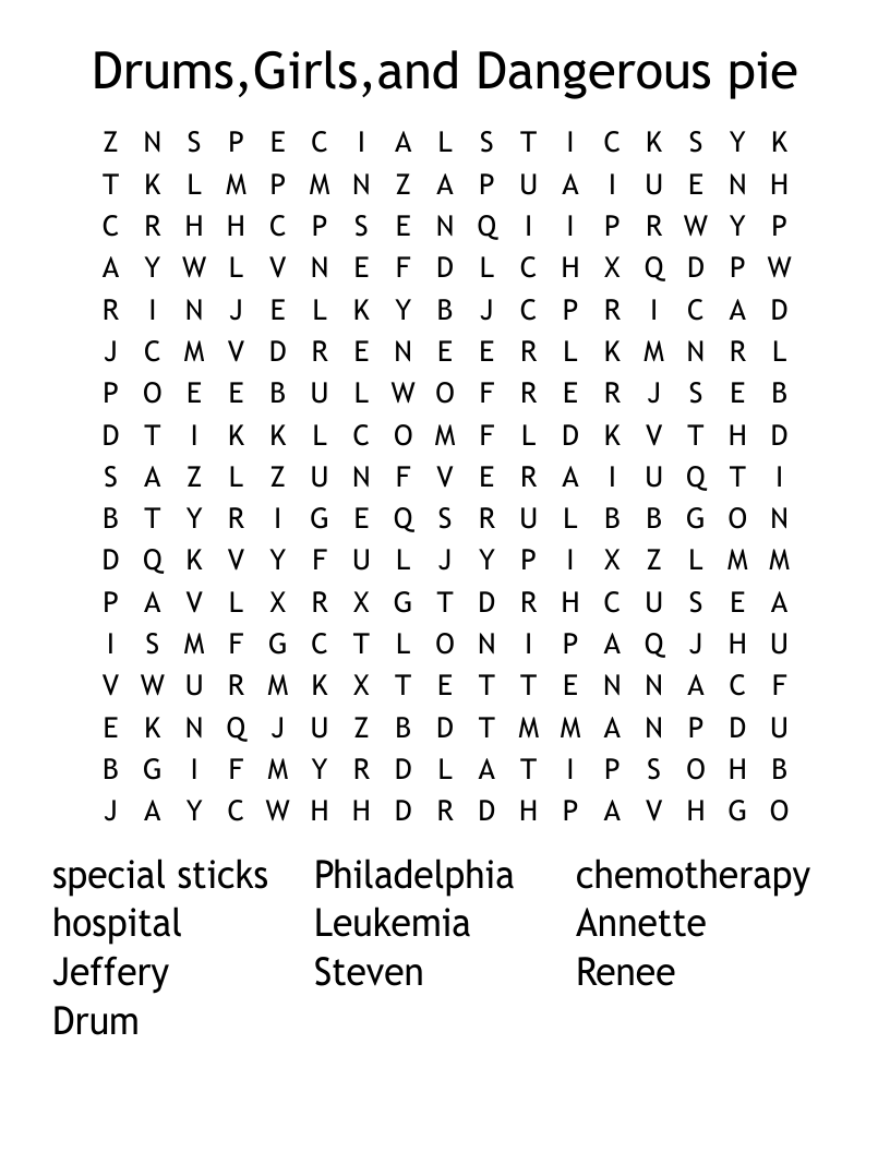 Drums,Girls,and Dangerous pie Word Search